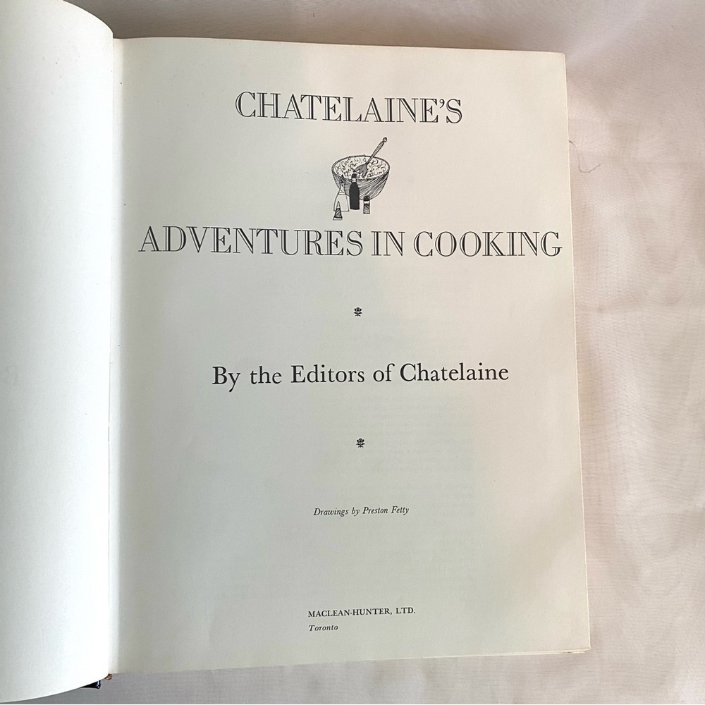 VINTAGE Chatelaine’s Adventures in Cooking 1969 Cookbook - Picture 5 of 9